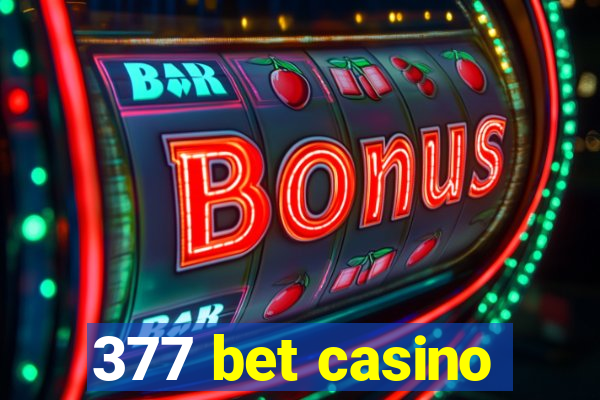 377 bet casino